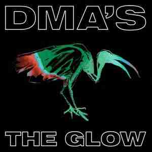 DMA’S - album THE GLOW