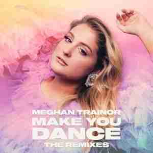Meghan Trainor - album Make You Dance (The Remixes) (2020)
