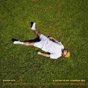Quinn XCII - album A Letter to My Younger Self (2020)
