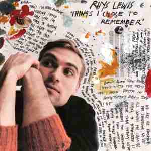 Rhys Lewis album Things I Chose to Remember (2020)