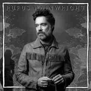 Rufus Wainwright - album Unfollow the Rules (2020)