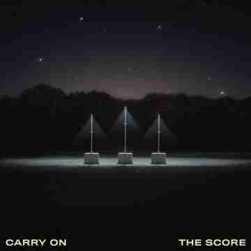 The Score Carry On