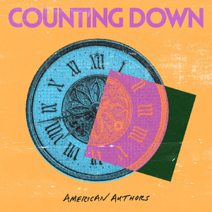 American Authors - album Counting Down - EP (2020)