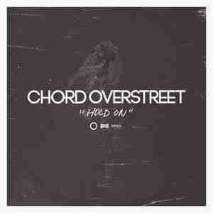 Chord Overstreet - album Hold On - EP (2020)