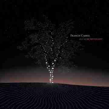 Francis Cabrel album A l'aube Revenant