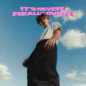 Johnny Orlando - album It’s Never Really Over - EP (2020)