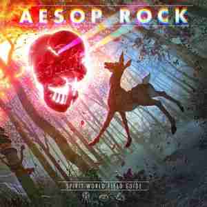 Aesop Rock - album Spirit World Field Guide (2020)