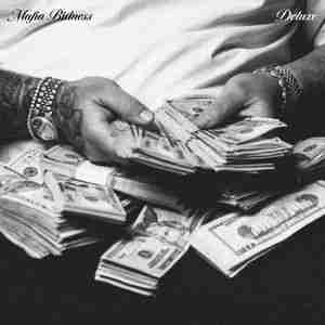 Shoreline Mafia - album Mafia Bidness (Deluxe) (2020)