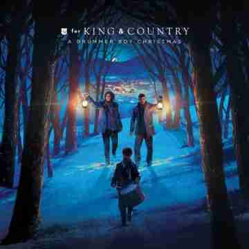 for KING & COUNTRY – A Drummer Boy Christmas Lyrics and Tracklist
