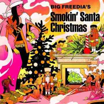 Big Freedia - Smokin' Santa Christmas