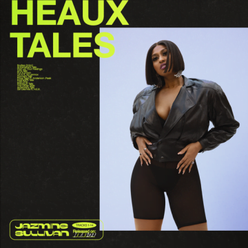 Jazmine Sullivan – Heaux Tales Lyrics and Tracklist