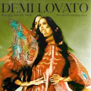 Demi Lovato – Dancing with the Devil…The Art of Starting Over Lyrics