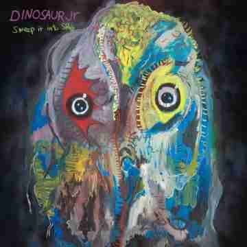 Dinosaur Jr. – Sweep It Into Space Lyrics