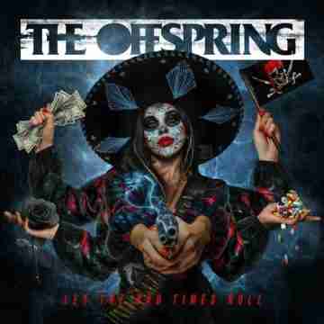 The Offspring – Let the Bad Times Roll Lyrics