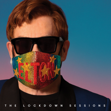 Elton John – The Lockdown Sessions Lyrics