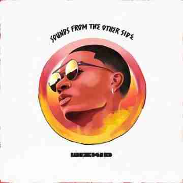 Wizkid album Sounds from the Other Side