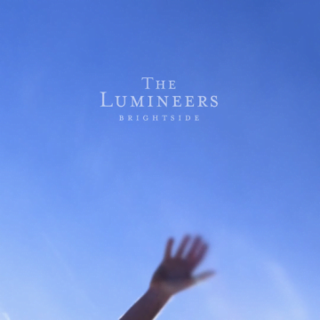 The Lumineers – BRIGHTSIDE Lyrics