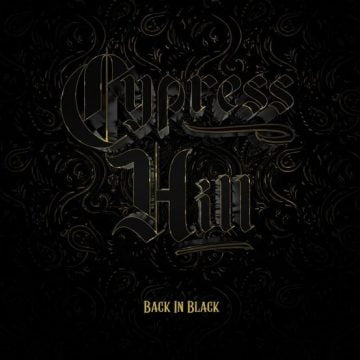 Cypress Hill - Back In Black Lyrics