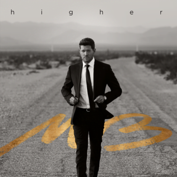Michael Bublé - Higher Lyrics