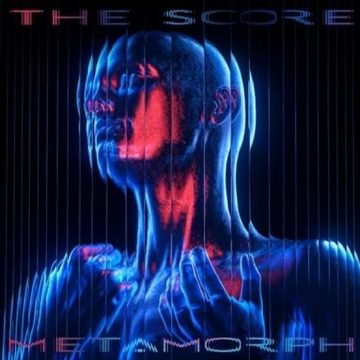 The Score - Metamorph Lyrics