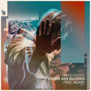 Armin van Buuren - Feel Again, Pt. 1 Lyrics