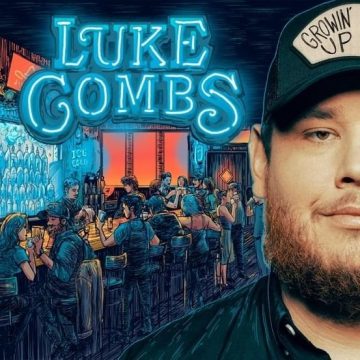 Luke Combs - Growin’ Up Lyrics