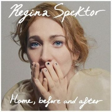 Regina Spektor - Home, before and after Lyrics