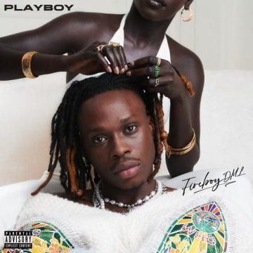 Fireboy DML album Playboy lyrics