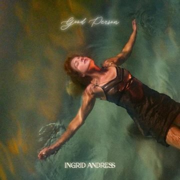 Ingrid Andress - Good Person Lyrics
