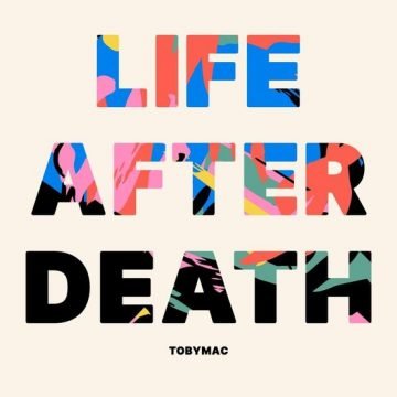 TobyMac album Life After Death