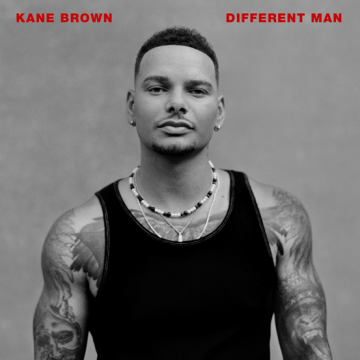 Kane Brown - Different Man Lyrics & Tracklist