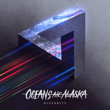Oceans Ate Alaska album Disparity