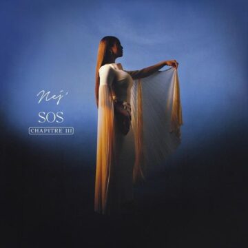 Nej’ album SOS (Chapitre 3)
