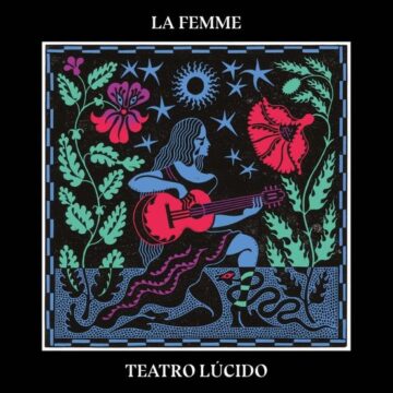 La Femme album Teatro Lucido