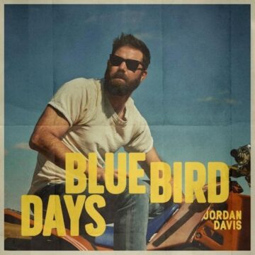 Jordan Davis Album Bluebird Days Lyrics