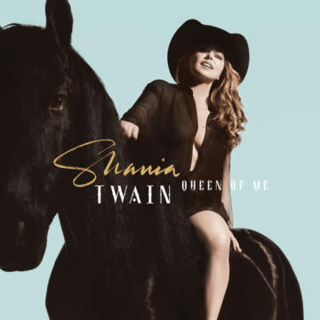 Shania Twain Album Queen of Me Lyrics