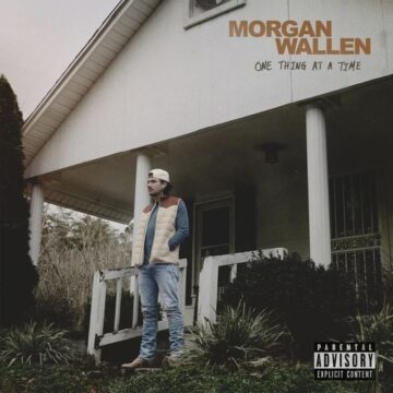 Morgan Wallen Album One Thing At A Time Lyrics