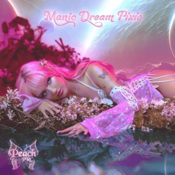 Peach PRC Album Manic Dream Pixie Lyrics