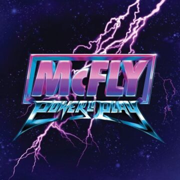 McFly Album Power To Play Lyrics