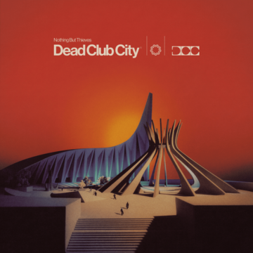 Nothing But Thieves Album Dead Club City Lyrics