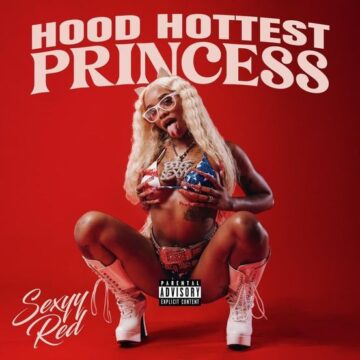 Sexyy Red Album Hood Hottest Princess Lyrics