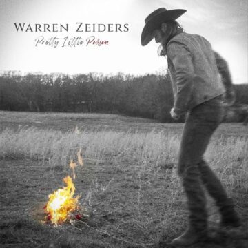 Warren Zeiders Album Pretty Little Poison Lyrics