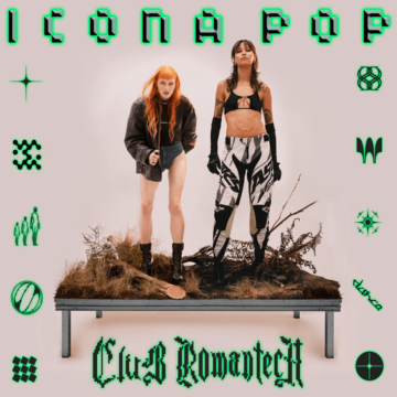 Icona Pop Album Club Romantech Lyrics