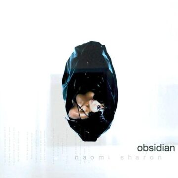 Naomi Sharon Album Obsidian Lyrics